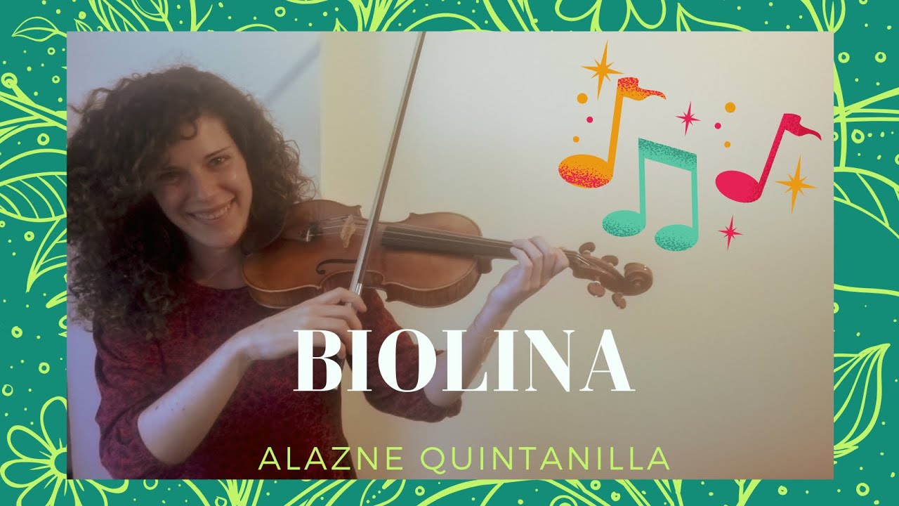 MUSIKA TRESNAK EZAGUTZEN: Biolina - Alazne Quintanilla