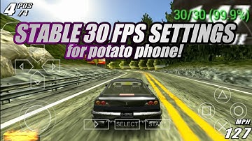 Use This Setting If You Want to Play Burnout Legends Stable 30 FPS on a Potato Phone