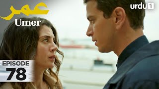 Umer  Episode 78  Turkish Drama  30 December 2025