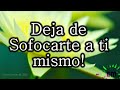 Deja De Sofocarte A Ti Mismo! - Ever Serrano