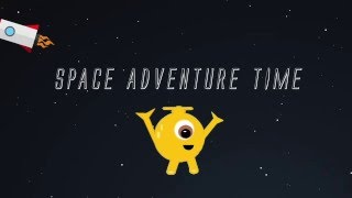 Space Adventure Time - Dream It. Code It. Win It. 2016