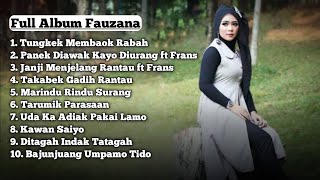 Lagu Minang. Fauzana full album terpopuler 2024