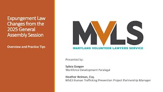 Expungement Law Changes from the 2025 General Assembly Session: Overview and Practice Tips