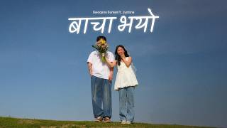 Baacha Bhayo - Swoopna Suman & Jyotsna | LYRICS VIDEO