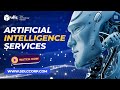 ARTIFICIAL INTELLIGENCE SERVICES