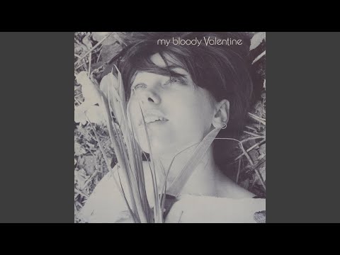 Putar drive it all over me - my bloody valentine