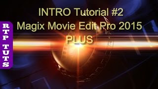 Magix Movie Edit Pro 2015 PLUS - Making Sphere INTRO Tutorial 2