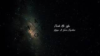 Video thumbnail of "Kygo & Sam Fischer - Pick Me Up (Unreleased Song)"