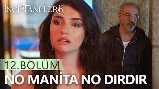 No Manita No Dırdır - İnci Taneleri (12. Bölüm)