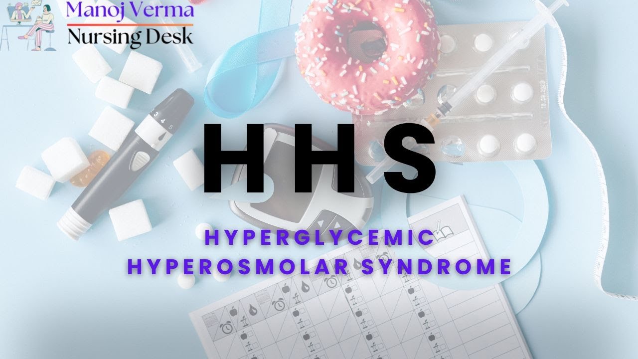 HHS | Hyperglycemic Hyperosmolar Syndrome | HHNS | #hhs #hhns