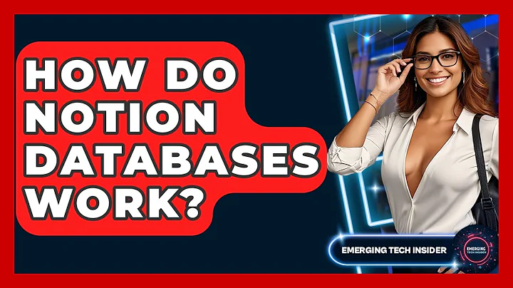 How Do Notion Databases Work? - Emerging Tech Insider
