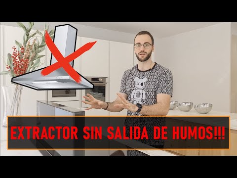 Campana Extractora Sin Salida de Humos (Recirculación): Todo lo Que Debes  Saber 