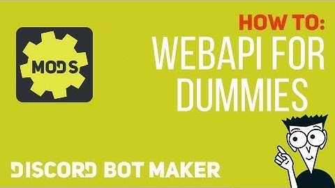 DBM Mods Tutorial | WebAPI For Dummies
