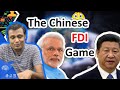 The Chinese FDI game in India and across the world