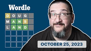 Famous Doug plays today's Wordle 858 for 10/25/2023 Net Worth