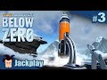 Subnautica below zero 03  rocket man lets play fr