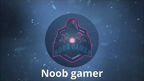 My intro videos by Noob gamer