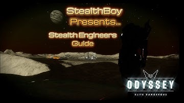 Stealth Engineers Guide - Elite Dangerous Odyssey