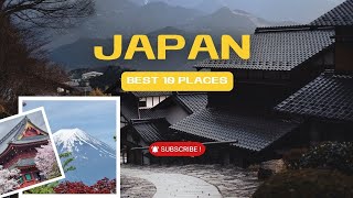 Japan Top 10 Must Visit Spots (Land of The Rising Sun) #tokyo #mtfuji
