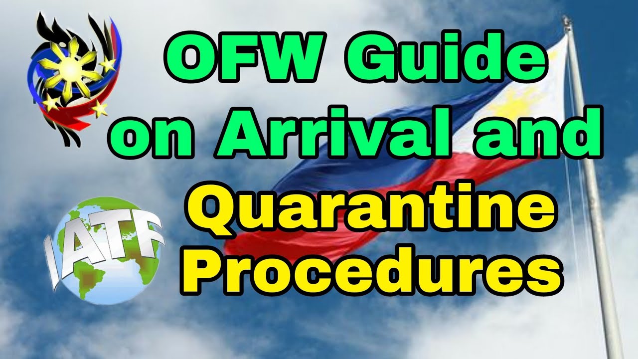 Arrival Guide for OFW / Quarantine Procedures / Latest Update / January 13, 2022
