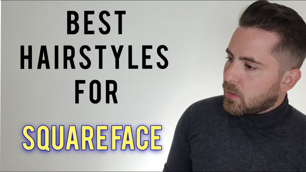 Square Face Hairstyles for Men 2021 | Best Hairstyles for Square Face Men |  Men's Trendy Hairstyles - YouTube