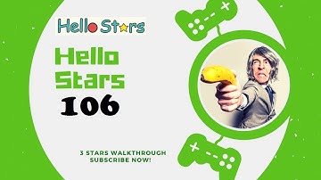 Hello Stars Level 106