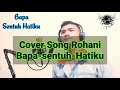 Cover "SENTUH-HATIKU" lagu Rohani Kristen😇😇