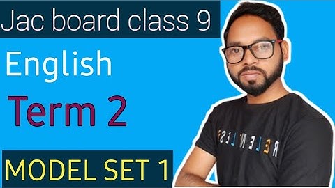 Jac board class 9 English model paper set 1term 2/class 9 English set 1term 2/ model paper