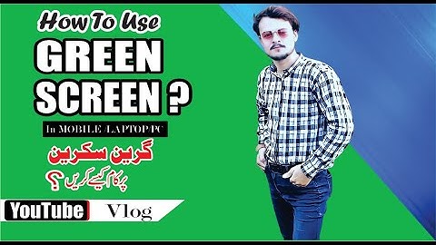 How to Use Green Screen in Mobile/Laptop 2022 Complete Tutorial. So Watch the full video