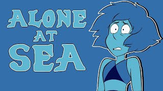 The Toxicity of Alone at Sea (Steven Universe)