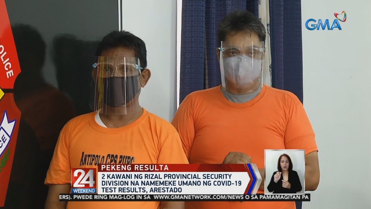 24 Oras: 2 kawani ng Rizal provincial security division namemeke umano ng COVID-19 test results...