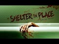 Shelter in Place (2021) | Official Trailer HD