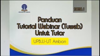 Panduan Tuweb UNIVERSITAS TERBUKA untuk Tutor