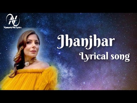 Jhanjhar Song  Lyrics   Kanika Kapoor  Deep Money  Nitin Gupta  NamartaMix Lyrics 