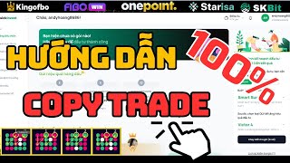 ✅TRADE BO || HƯỚNG DẪN COPY TRADE THEO CHUYÊN GIA AUTO WIN #tradebo #kiemtienonline