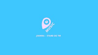 Joanna - Stand de Tir (Feat Varnish la Piscine)