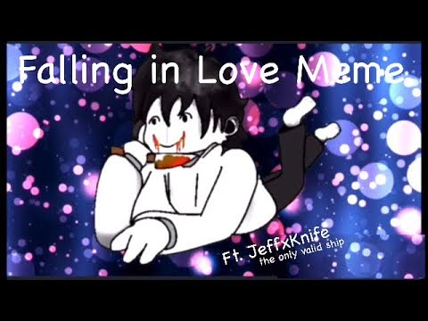 falling-in-love-meme-(creepypasta-(jeff-the-killer))