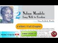 Nelson Mandela Long Walk to Freedom (Class 10 English): Explained Line by Line