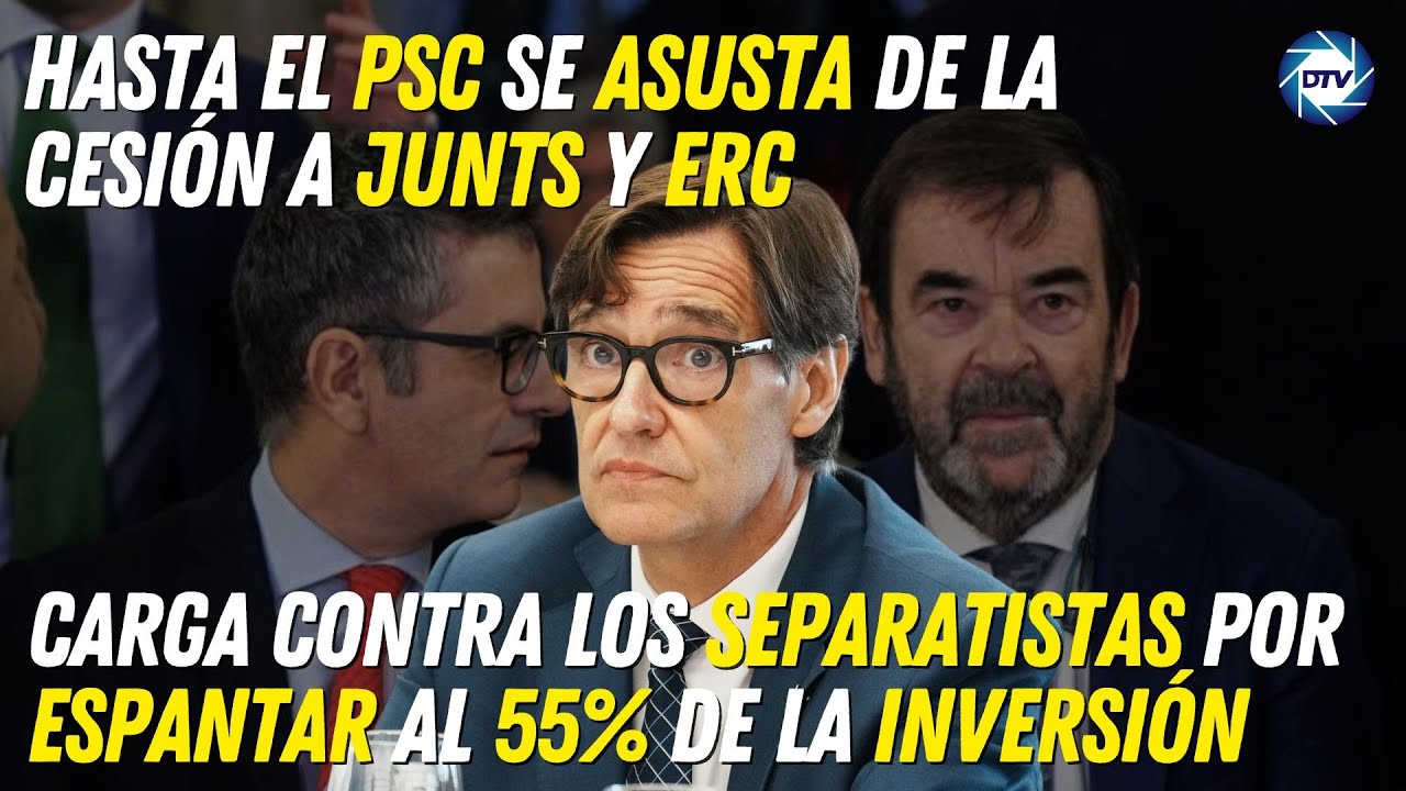 PSC se asusta de la cesión a Junts y ERC: carga contra separatistas por ...