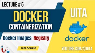 Lecture 05 Docker Images Registry || Docker Containers for DevOps