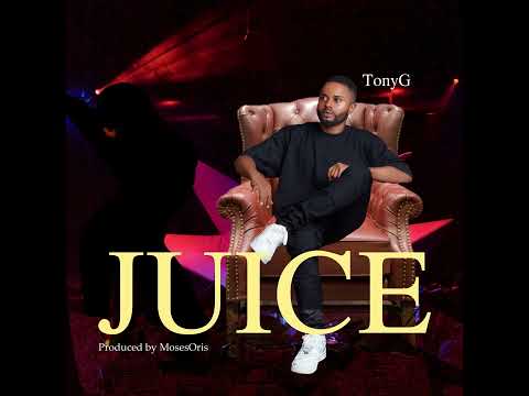 Tony G JUICE