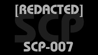 Scp-007 - Redacted Reading