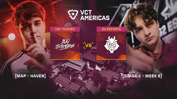100 vs. G2  - VCT Americas Stage 1 - Playoffs Day 4 - Map 1