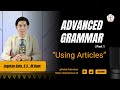 Using articles  advanced grammar