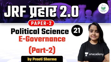 NTA UGC NET 2021 | Political Science by Preeti Sharma | E-Governance (Part-2)