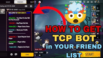 HOW TO MAKE TCP BOT 🔥 | FF FRIEND LIST BOT 🎉  |TE4M SON!C| FREE FIRE AI BOT |