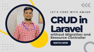 CRUD in Laravel without Migration and Resource Controller | CRUD in Laravel