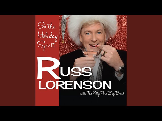Russ Lorenson - Let Me Be The First To Wish You Merry Christmas
