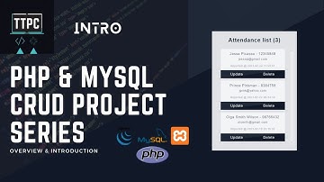 Introduction - PHP & MySQL Attendance List CRUD Project Series (Create Read Update Delete)
