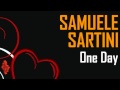 SAMUELE SARTINI - One Day